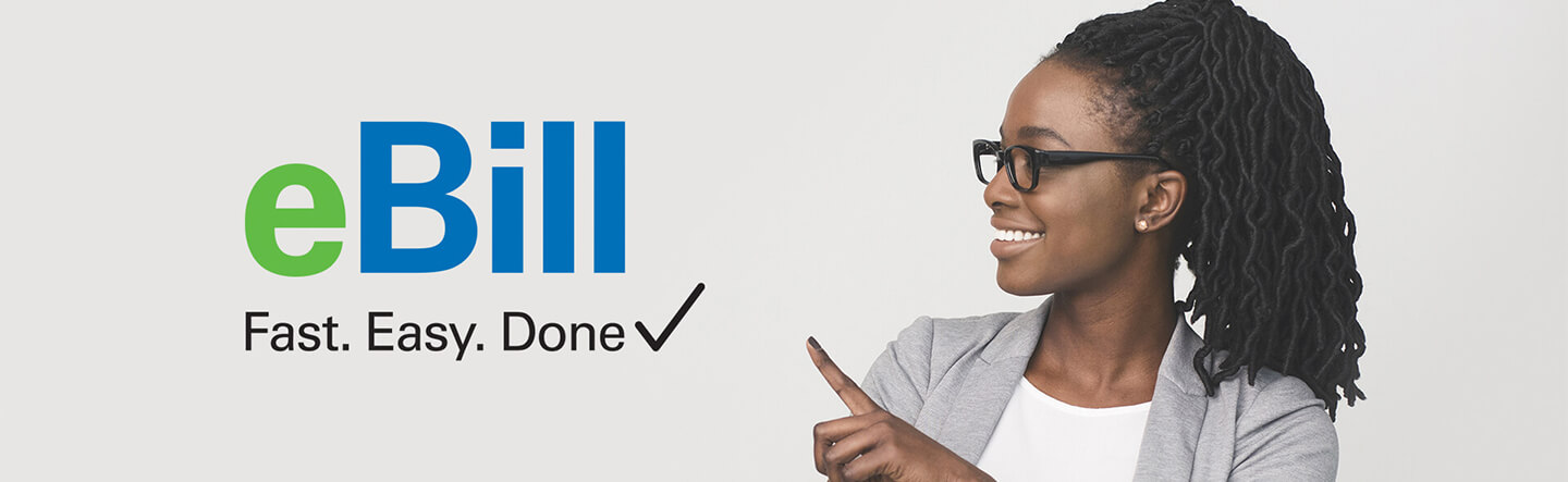 eBill - Fast. Easy. Done.