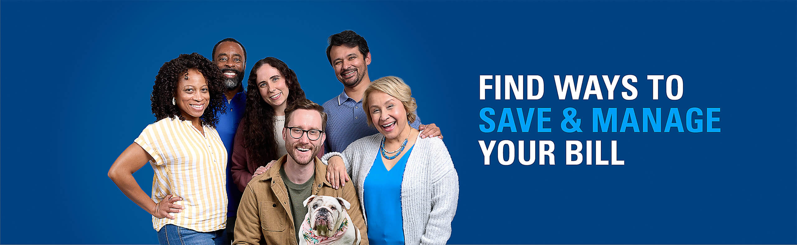 Your Neighbors Know: Find Ways to Save & Manage Your Bill